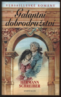 Schreiber, Hermann - Versailleské romány 1-9