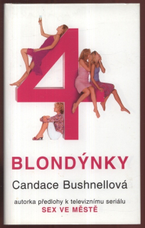 Bushnellová, Candace - 4 blondýnky