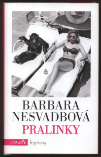Nesvadbová, Barbara - Pralinky
