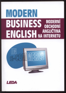 Kaftan, Miroslav - Moderní obchodní angličtina na internetu / Modern Business English in E-Commerce