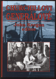 Keegan, John - Churchillovi generálové