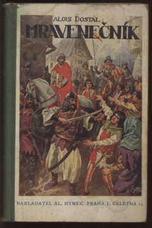 Dostál, Alois - Mravenečník