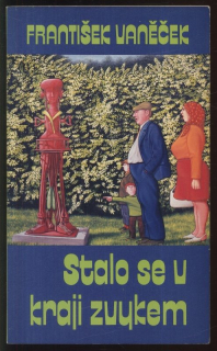 Vaněček, František - Stalo se v kraji zvykem