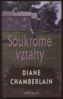 Chamberlain, Diane - Soukromé vztahy