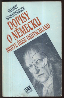 Kohlenberger, Helmut - Dopisy o Německu / Briefe über Deutschland (bilingvní)