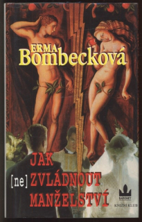 Bombecková, Erma - Jak [ne] zvládnout manželství