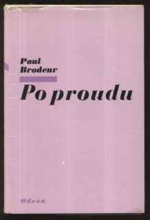 Brodeur, Paul - Po proudu