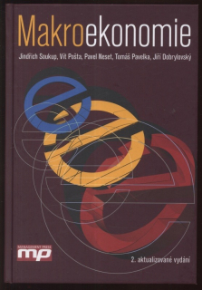Soukup, Jindřich; Pošta, Vít; Neset, Pavel; Pavelka, Tomáš; Dobrylovský, Jiří - Makroekonomie