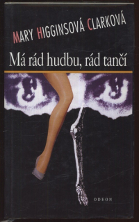 Clarková, Mary Higgins - Má rád hudbu, rád tančí