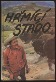 Grey, Zane - Hřmící stádo