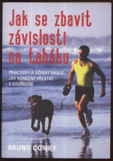 Comby, Bruno - Jak se zbavit závislosti na tabáku