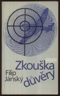 Jánský, Filip - Zkouška důvěry