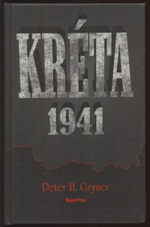 Gryner, Peter H. - Kréta 1941