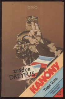 Voss, Tage - Kanóny (Zrádce Dreyfus)