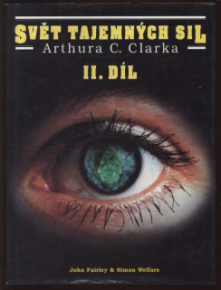 Fairley, John; Welfare, Simon - Svět tajemných sil Arthura C. Clarka II. díl