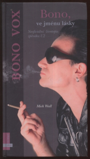 Wall, Mick - Bono, ve jménu lásky