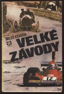 Kovářík, Miloš - Velké závody