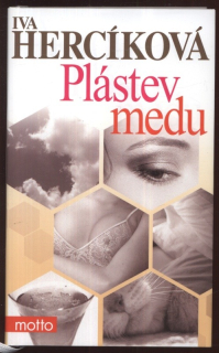 Hercíková, Iva - Plástev medu