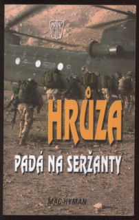 Hyman, Mac - Hrůza padá na seržanty