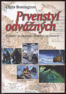 Bonington, Chris - Prvenství odvážných - Výpravy za hranice lidských možností