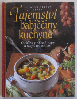 Kolektiv autorů - Tajemství babiččiny kuchyně