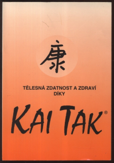 Tělesná zdatnost a zdraví díky Kai Tak