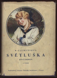 Clémentová, B. - Světluška (dívčí román)