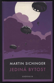 Sichinger, Martin - Jediná bytost