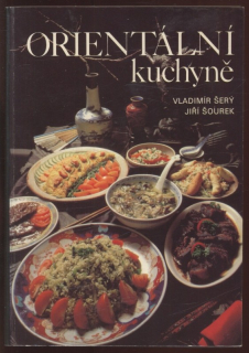 Šerý, Vladimír; Šourek, Jiří - Orientální kuchyně
