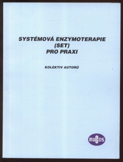 kolektiv autorů - Systémová enzymoterapie (set) pro praxi