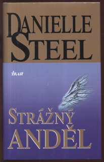 Steel, Danielle - Strážný anděl