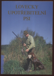 Lovecky upotřebitelní psi II.