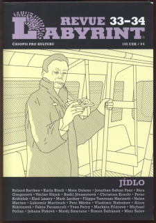 Labyrint Revue 33, 34. (Jídlo)
