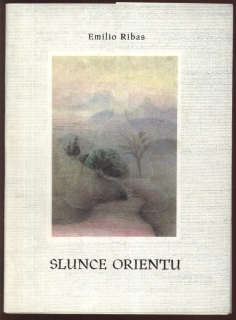 Ribas, Emilio - Slunce Orientu - Život Buddhův