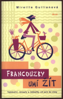 Guilianová, Mireille - Francouzky umí žít