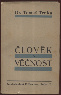 Trnka, Tomáš - Člověk a věčnost