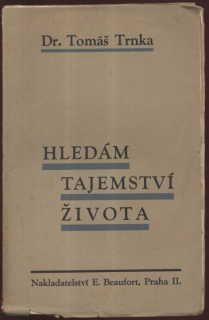 Trnka, Tomáš - Hledám tajemství života