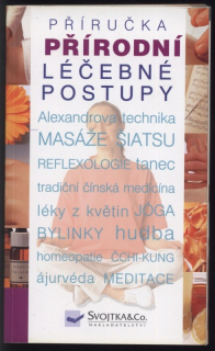 Shealy, C. Norman - Přírodní léčebné postupy - Příručka