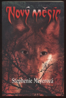 Meyerová, Stephenie - Nový měsíc