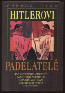 Elam, Shaga - Hitlerovi padělatelé