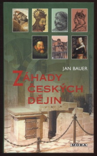 Bauer, Jan - Záhady českých dějin