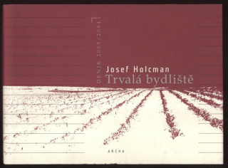 Holcman, Josef - Travalá bydliště - Deník 2003/2004