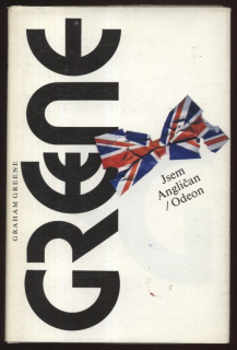 Greene, Graham - Jsem Angličan