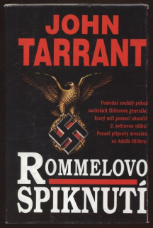 Tarrant, John - Rommelovo spiknutí
