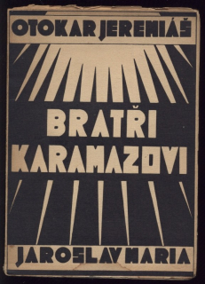 Jeremiáš, Otakar; Maria, Jaroslav - Bratři Karamazovi (text k opeře o třech dějstvích)