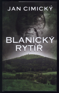 Cimický, Jan - Blanický rytíř