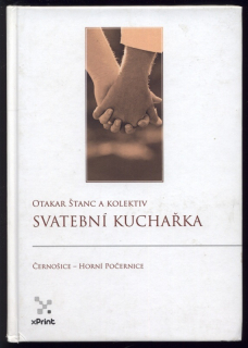 Štanc, Otakar a kolektiv - Svatební kuchařka