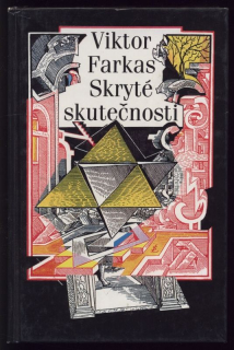 Farkas, Viktor - Skryté skutečnosti