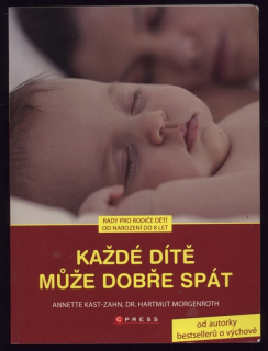 Kast Zahn, Annette; Morgenroth, Hartmut - Každé dítě může dobře stát