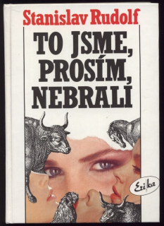Rudolf, Stanislav - To jsme, prosím, nebrali